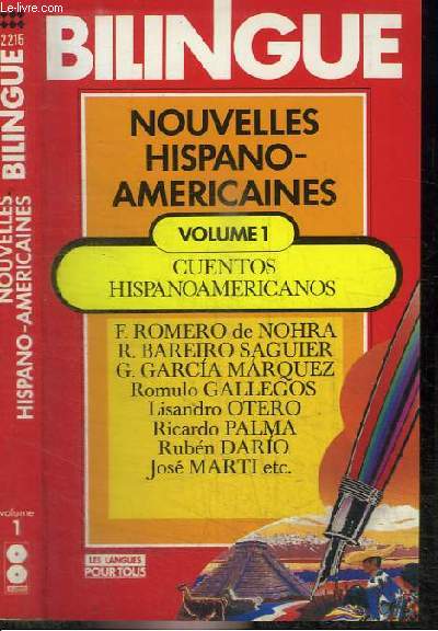 BILINGUE : NOUVELLES HISPANO-AMERICAINES - VOLUME 1 CUENTOS HISPANOAMERICANOS