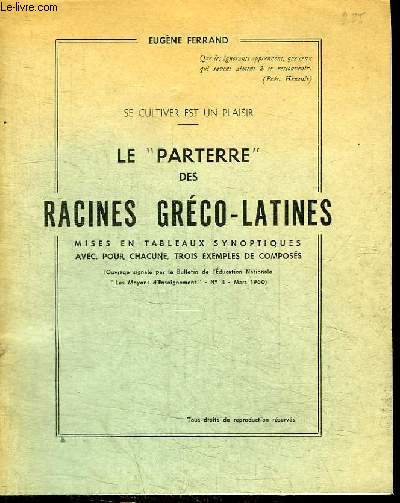 LE PARTERRE DES RACINES GRECO-LATINES