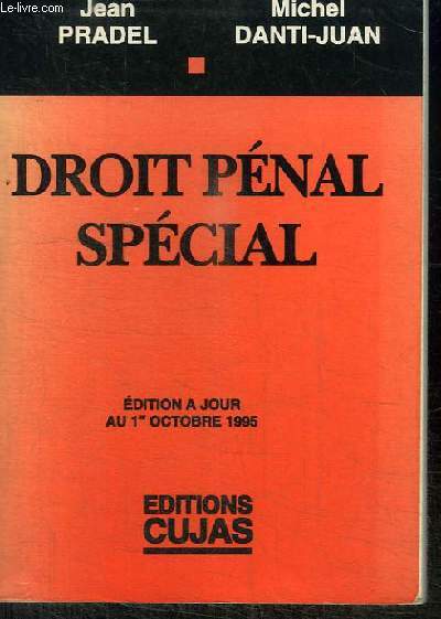 DROIT PENAL SPECIAL - TOME 3