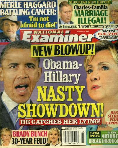 NATIONAL EXAMINER DECEMBER 1, 2008 : OBAMA-HILLARY, NASTY SHOWDOWN - HE CATCHES HER LYING!