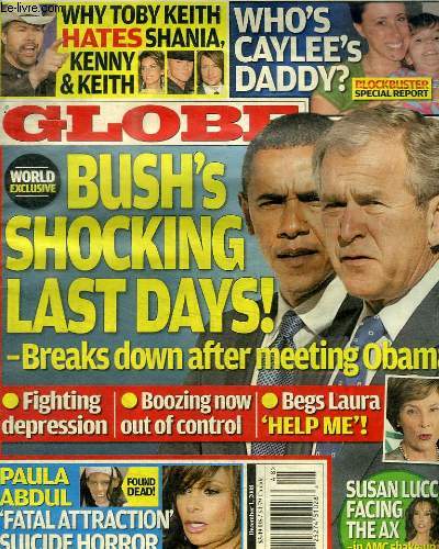 GLOBE : BUSH'S SHOCKING LAST DAYS! - BREAKS DOWN AFTER MEETING OBAMA