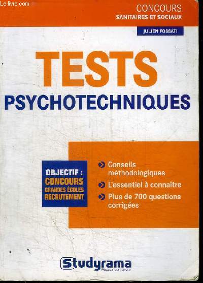 TESTS PSYCHOTECHNIQUES - OBJECTIF : CONCOURS GRANDES ECOLES RECRUTEMENT