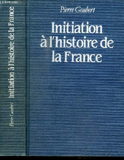 INITIATION A L'HISTOIRE DE LA FRANCE