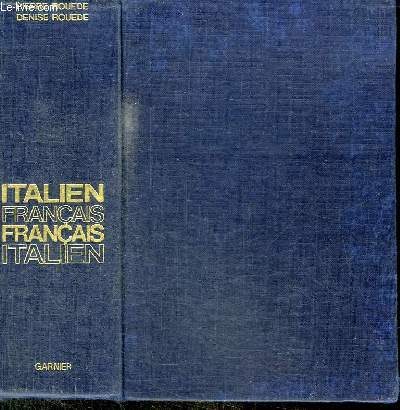 DICTIONNAIRE ITALIEN-FRANCAIS ET FRANCAIS-ITALIEN