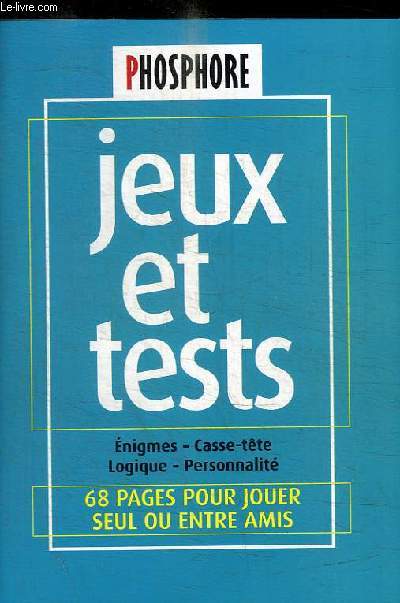 PHOSPHORE N290 : JEUX ET TESTS