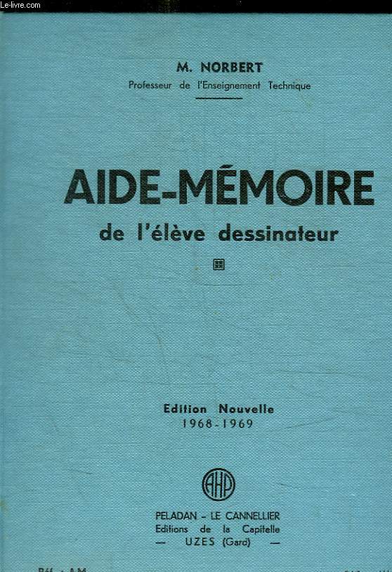 AIDE-MEMOIRE DE L ELEVE DESSINATEUR