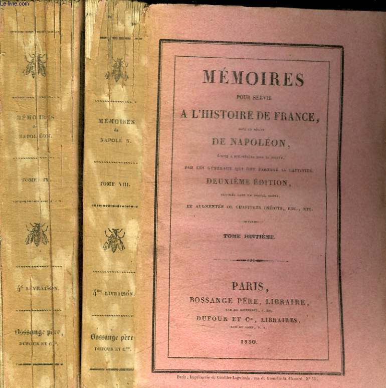 MEMOIRES POUR SERVIR A L HISTOIRE DE FRANCE SOUS LE REGNE DE NAPOLEON- / EN 2 VOLUMES : TOME NEUVIEME ET TOME HUITIEME