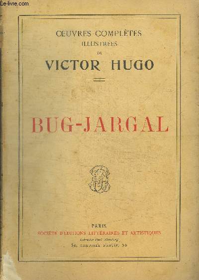 OEUVRES COMPLETES ILLUSTREES DE VICTOR HUGO - BUG - JARGAL