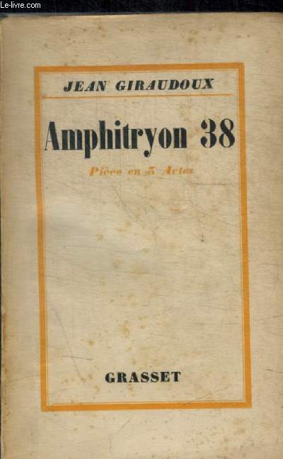 AMPHITRYON 38 - PIECE EN 3 ACTES