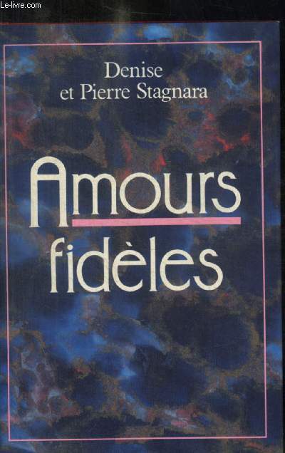 AMOURS FIDELES