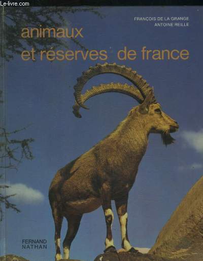 ANIMAUX ET RESERVES DE FRANCE