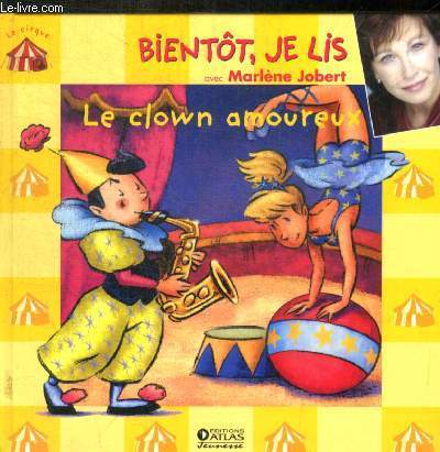 BIENTOT JE LIS - LE CLOWN AMOUREUX - CD NON LIVRE