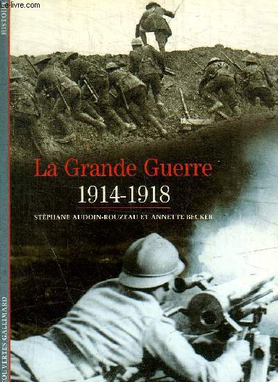 LA GRANDE GUERRE DE 1914-1918- N357