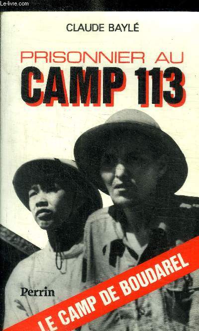 PRISONNIER AU CAMP 113 - LE CAM DE BOUDAREL