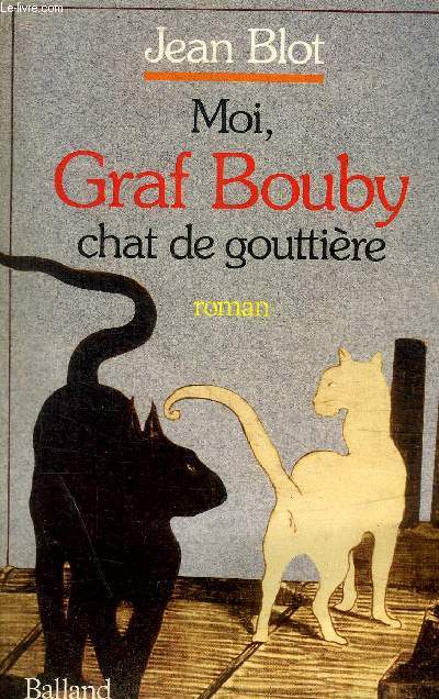 MOI, GRAF BOUBY, CHAT DE GOUTTIERE