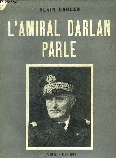 L AMIRAL DARLAN PARLE
