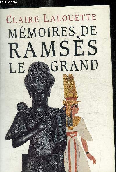 MEMOIRES DE RAMSES LE GRAND