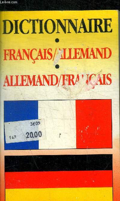 DICTIONNAIRE - FRANCAIS / ALLEMAND - ALLEMAND / FRANCAIS