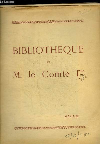 BIBLIOTHEQUE DE M. LE COMTE DE F**