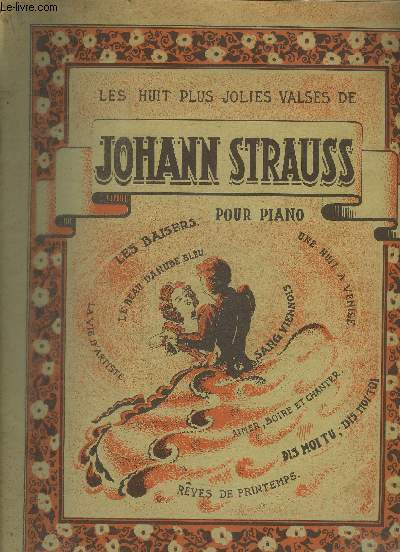 LES HUIT PLUS JOLIES VALSES DE JOHANN STRAUSS -