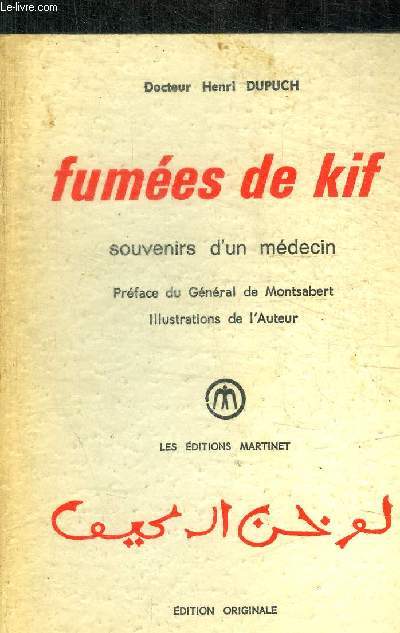 FUMEES DE KIF - SOUVENIRS D UN MEDECIN