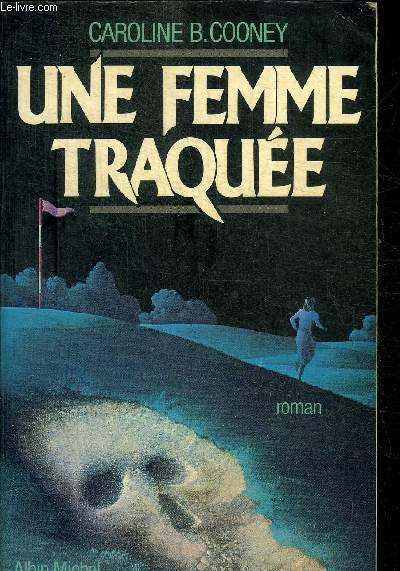 UNE FEMME TRAQUEE