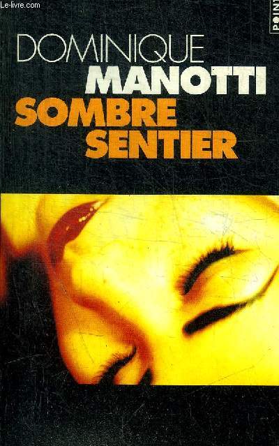 SOMBRE SENTIER - Collection Points P266