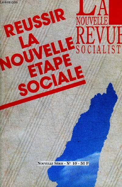 LA NOUVELLE REVUE SOCIALISTE - N 10 - JUILLET / AOUT 1990 -