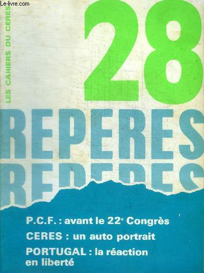 REPERES - LES CAHIERS CERES - N 28 - DECEMBRE 1975 -