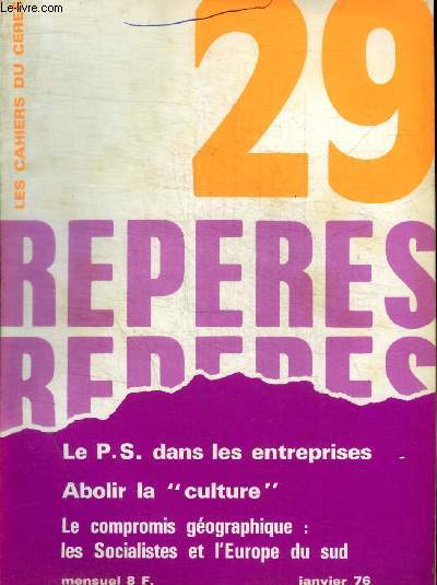 REPERES - LES CAHIERS CERES - N 29 - JANVIER 1976 -