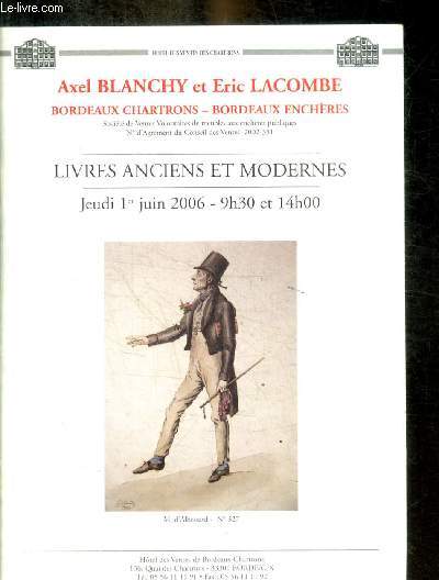 LIVRES ANCIENS ET MODERNES - BORDEAUX CHARTRONS- JEUDI 1 ER JUIN 2006 -