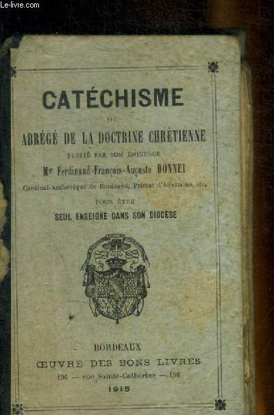 CATECHISME OU ABREGE DE LA DOCTRINE CHRETIENNE