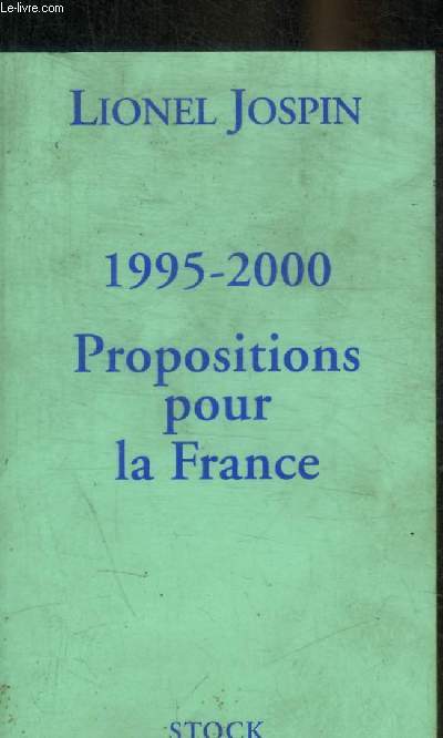 1995-2000 PROPOSITIONS POUR LA FRANCE