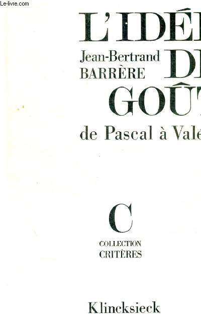 L IDEE DE GOUT DE PASCAL VALERY