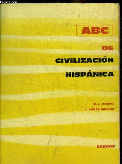 ABC DE CIVILIZACION HISPANICA