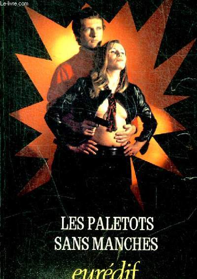 LES PALETOTS SANS MANCHES