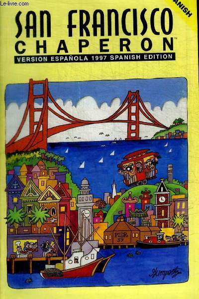 SAN FRANCISCO CHAPERON - VERSION ESPANOL 1997 -