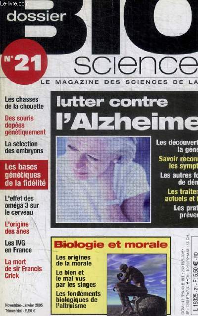 DOSSIER BIO SCIENCES - LA MAGAZINE DES SCIENCES DE LA VIE - N 21