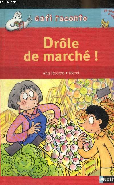 DROLE DE MARCHE ! - GAFI RACONTE