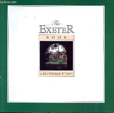The exeter book. A picturial study.