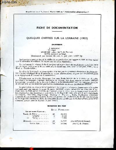 Fiche de documentation - Quelques chiffres sur la Lorraine (1955) Supplment au N1, Janvier-Fvrier 1957 de l'information gographique.
