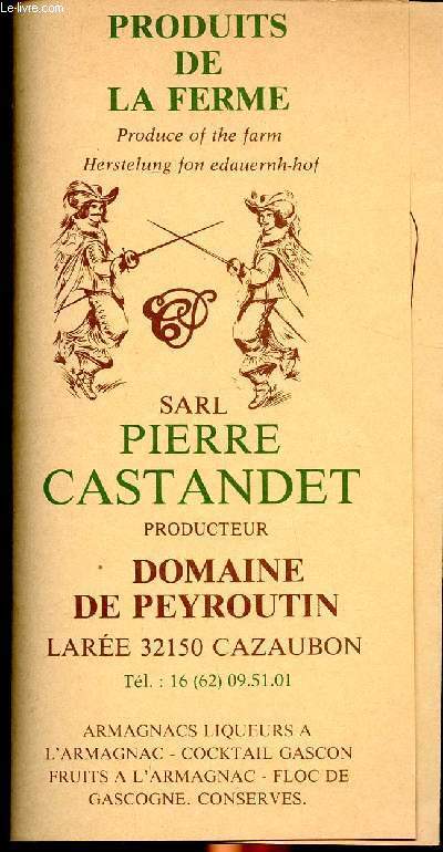 Produits de la ferme SARL Pierre Castandet producteur Domaine de Peyroutin