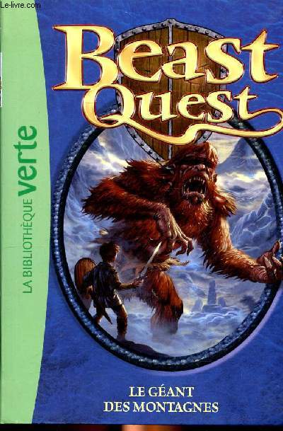 Beast Quest Le gant des montagnes Collection bibliothque verte