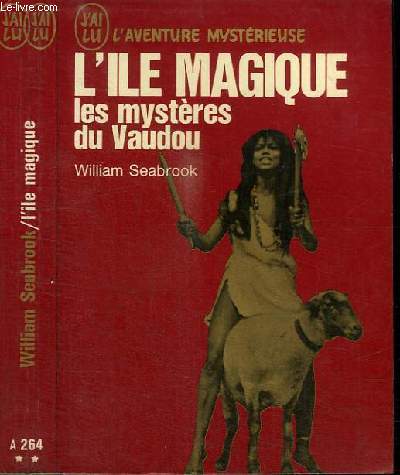 L'ILE MAGIQUE - LES MYSTERES DU VAUDOU