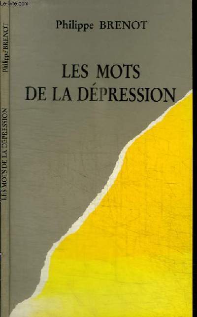 LES MOTS DE LA DEPRESSION