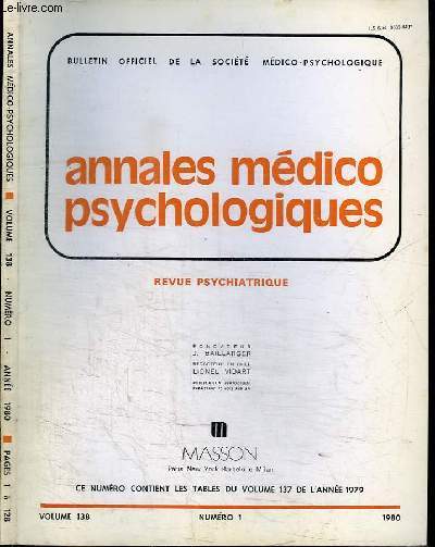 REVUE PSYCHIATRIQUE - BULLETIN OFFICIEL DE LA SOCIETE MEDICO-PSYCHOLOGIQUE - ANNALES MEDICO PSYCHOLOGIQUES - VOLUME 138 - N1 - JANVIER 1980