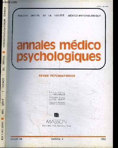 REVUE PSYCHIATRIQUE - BULLETIN OFFICIEL DE LA SOCIETE MEDICO-PSYCHOLOGIQUE - ANNALES MEDICO PSYCHOLOGIQUES - VOLUME 138 - N3 - MARS 1980