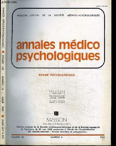 REVUE PSYCHIATRIQUE - BULLETIN OFFICIEL DE LA SOCIETE MEDICO-PSYCHOLOGIQUE - ANNALES MEDICO PSYCHOLOGIQUES - VOLUME 138 - N6 - JUIN 1980