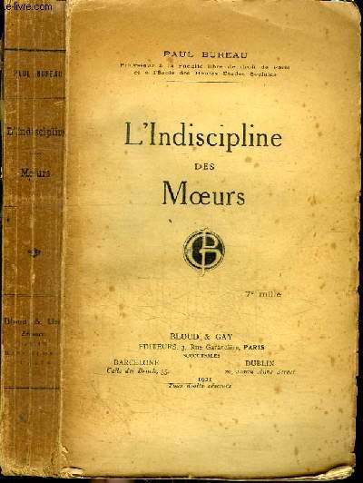 L'INDISCIPLINE DES MOEURS - ETUDE DE SCIENCE SOCIALE