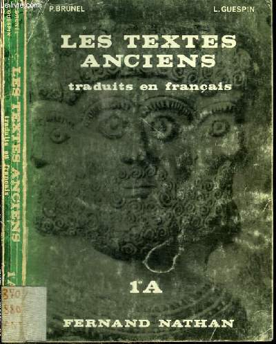 LES TEXTES ANCIENS TRADUITS EN FRANCAIS - 1E A